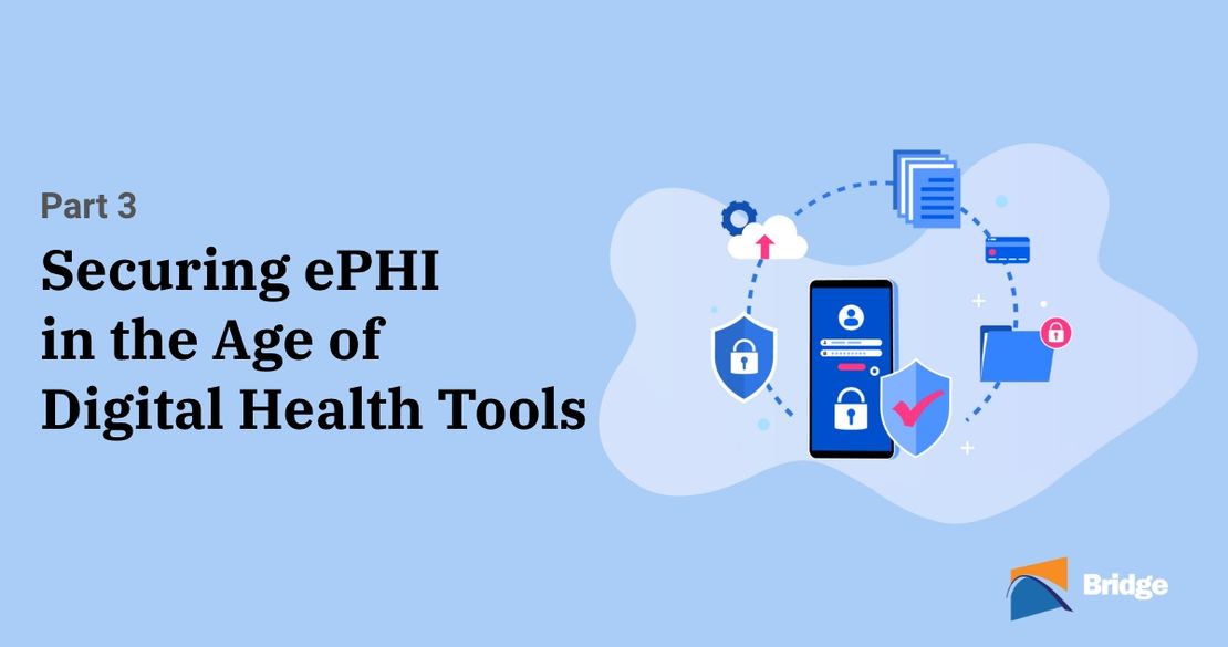 Illustration of a cell phone with a login for securing patient data and the text "Securing ePHI in the Age of Digital Health Tools" to the left